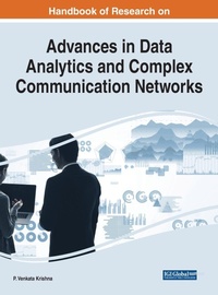 Enlarge image Cover: Handbook of Research on Advances in Data Analytics and Complex Communication Networks - Business Science Reference