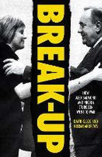 Enlarge image Cover: Break-Up - Biteback Publishing