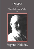 Cover: Index to The Collected Works of Eugene Halliday - The Melchisedec Press