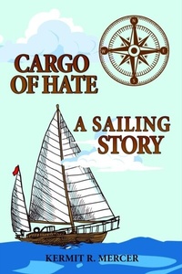 Abbildung von: Cargo of Hate - Lime Press LLC