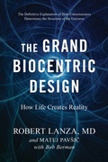 Cover: The Grand Biocentric Design - Benbella Books
