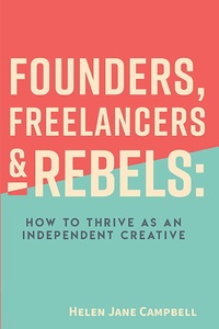 Abbildung von: Founders, Freelancers & Rebels - Business Expert Press
