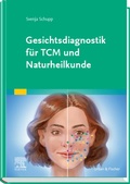 Cover: Gesichtsdiagnostik f&uuml;r TCM und Naturheilkunde - Urban & Fischer
