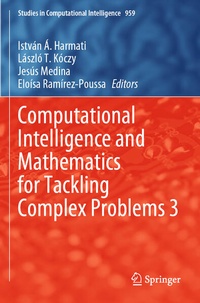 Enlarge image Cover: Computational Intelligence and Mathematics for Tackling Complex Problems 3 - Springer