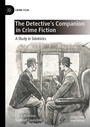 Cover: The Detective's Companion in Crime Fiction - Palgrave Macmillan