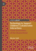 Cover: Technology to Support Children's Collaborative Interactions - Palgrave Pivot