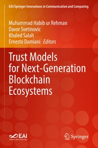 Enlarge image Cover: Trust Models for Next-Generation Blockchain Ecosystems - Springer