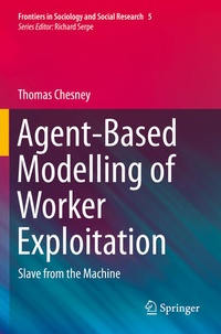 Enlarge image Cover: Agent-Based Modelling of Worker Exploitation - Springer