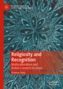 Cover: Religiosity and Recognition - Palgrave Macmillan
