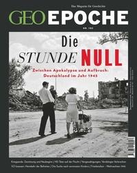 Abbildung von: GEO Epoche 102/2020 - Die Stunde Null - Gruner + Jahr Magazine