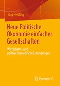 Cover: Neue Politische &Ouml;konomie einfacher Gesellschaften - Springer VS