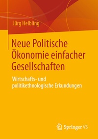 Abbildung von: Neue Politische Ökonomie einfacher Gesellschaften - Springer VS