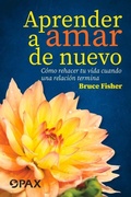 Cover: Aprender a amar de nuevo - Editorial Pax Mexico