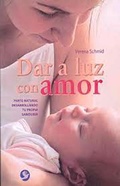 Cover: Dar a luz con amor - Editorial Pax Mexico