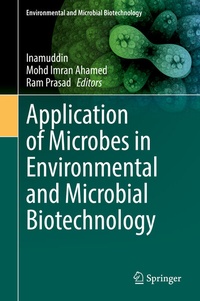 Enlarge image Cover: Application of Microbes in Environmental and Microbial Biotechnology - Springer