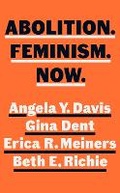 Cover: Abolition. Feminism. Now. - Hamish Hamilton Ltd