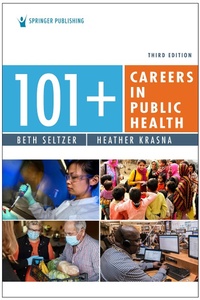 Abbildung von: 101+ Careers in Public Health, Third Edition - Springer Publishing Company