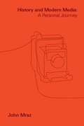 Cover: History and Modern Media - Vanderbilt University Press