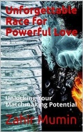 Cover: Unforgettable Race for Powerful Love - Zahir Mumin