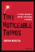 Cover: Tiny Noticeable Things - Polity Press