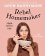 Cover: Rebel Homemaker - Ebury Digital