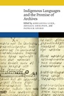 Cover: Indigenous Languages and the Promise of Archives - University of Nebraska Press