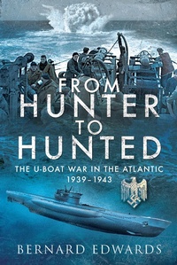 Enlarge image Cover: From Hunter to Hunted - Pen & Sword Maritime