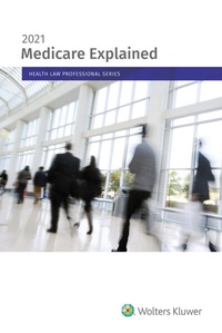 Abbildung von: Medicare Explained - Wolters Kluwer Law & Business