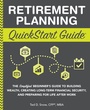Cover: Retirement Planning QuickStart Guide - Clydebank Media LLC