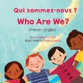 Cover: Who Are We? (French-English) Qui sommes-nous ? - Language Lizard, LLC