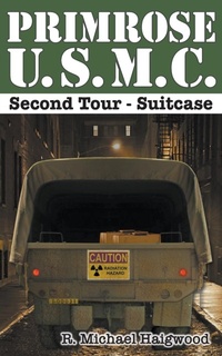 Abbildung von: Primrose U.S.M.C. Second Tour - Raymond M. Haigwood