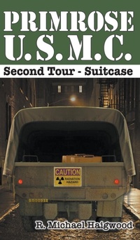 Abbildung von: Primrose U.S.M.C. Second Tour - Raymond M. Haigwood