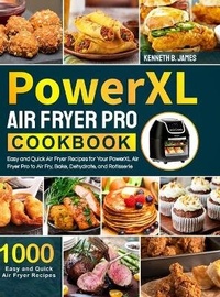 Enlarge image Cover: PowerXL Air Fryer Pro Cookbook - Kenneth James