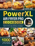 Cover: PowerXL Air Fryer Pro Cookbook - Kenneth James
