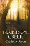 Cover: Troublesome Creek - Wings Epress, Inc.