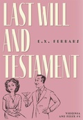 Cover: Last Will and Testament - Felony & Mayhem