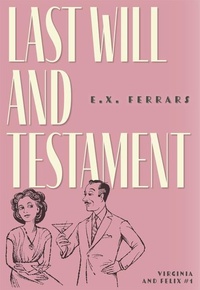 Enlarge image Cover: Last Will and Testament - Felony & Mayhem