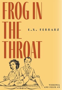Enlarge image Cover: Frog in the Throat - Felony & Mayhem