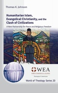 Cover: Humanitarian Islam, Evangelical Christianity, and the Clash of Civilizations - Wipf & Stock Publishers