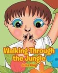 Cover: Walking Through the Jungle - Page Publishing Inc.