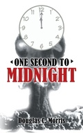 Cover: One Second to Midnight - iUniverse
