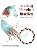 Cover: Braiding Horsehair Bracelets - Author Academy Elite