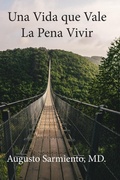 Cover: Una vida que vale la pena vivir - Lulu.com