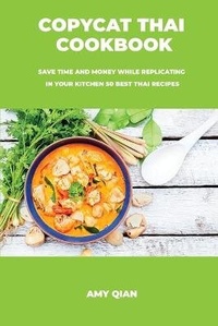 Abbildung von: Copycat Thai Cookbook - Amy Qian