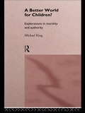 Cover: A Better World for Children? - Routledge