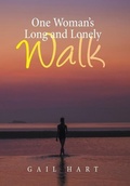 Cover: One Woman's Long and Lonely Walk - Xlibris Us