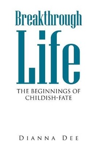 Enlarge image Cover: Breakthrough Life - Xlibris Corporation