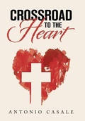 Cover: Crossroad to the Heart - Xlibris Us