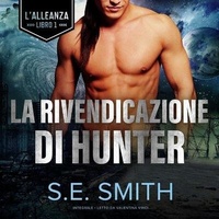 Enlarge image Cover: La Rivendicazione Di Hunter - Susan E. Smith