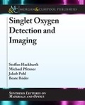 Cover: Singlet Oxygen Detection and Imaging - Morgan & Claypool Publishers